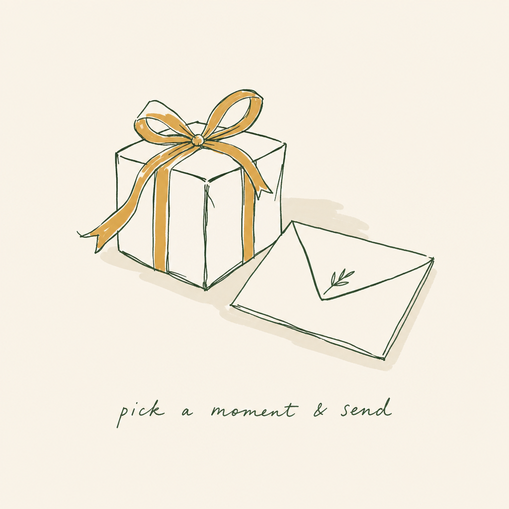 Pick a Moment and send